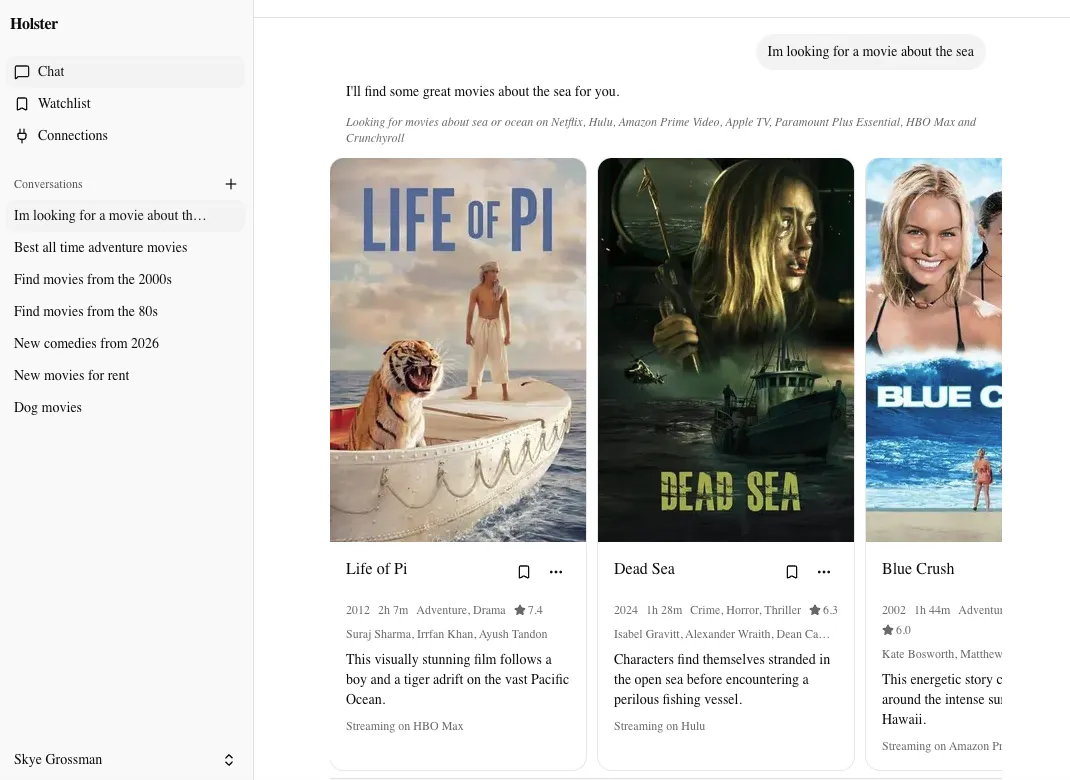 Holster's chat: a request for a movie about the sea, the agent's reply listing the services it searched, and result cards for Life of Pi, Dead Sea and Blue Crush showing rating, cast and where each is streaming
